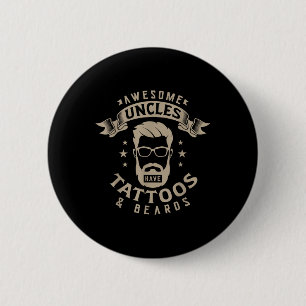Awesome Uncles Have Tattoos And Beards Tattoo Love Button