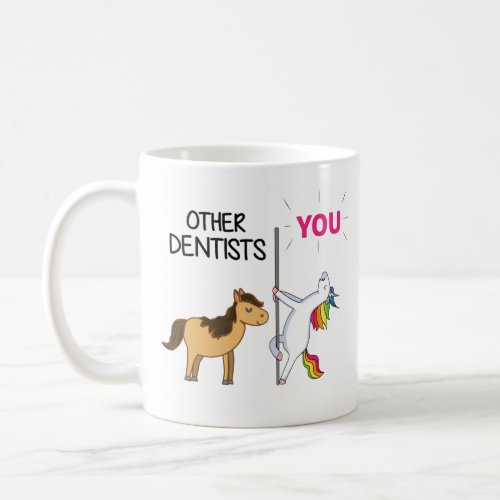 Awesome Unicorn Gift  For dentist Coffee Mug