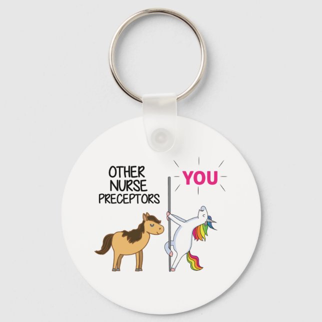 Awesome Unicorn Gift  For Nurse Preceptor   Keychain (Front)
