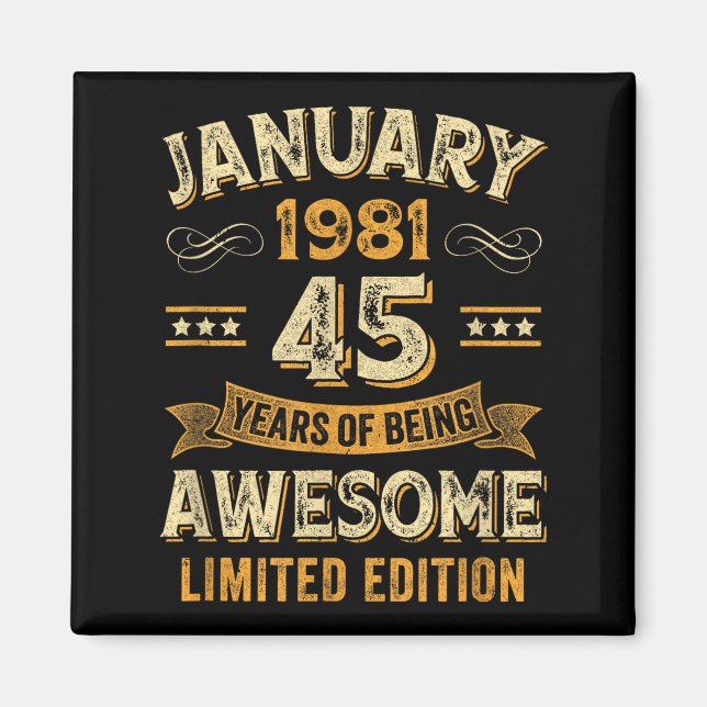 Awesome Vintage January 1981 45th Birthday  Magnet (Front)