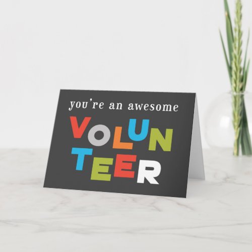 Awesome Volunteer Appreciation Thank You Card