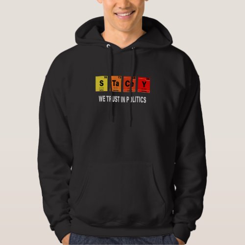 Awesome We Trust In Politics Stacey  Abrams Stacey Hoodie