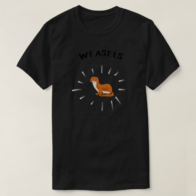 Awesome Weasel Lover Gift  (2)  T-Shirt (Design Front)