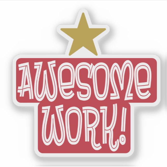 Awesome Work Award Appreciation gold star Sticker (Front)