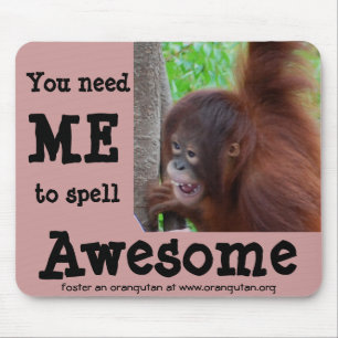 Awesome: you need me to spell it mouse pad