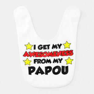 Awesomeness From My Papou Baby Bib