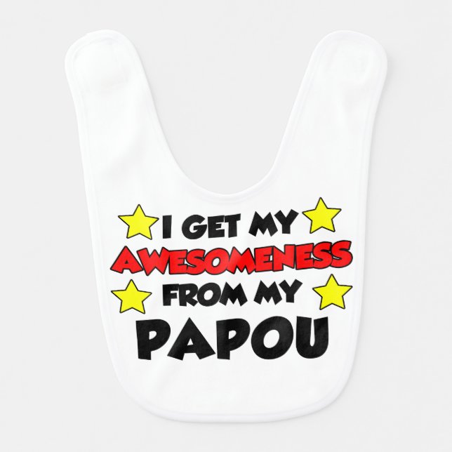 Awesomeness From My Papou Baby Bib (Front)