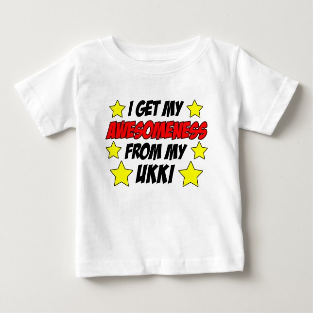 Awesomeness From My Ukki Baby T-Shirt (Front)