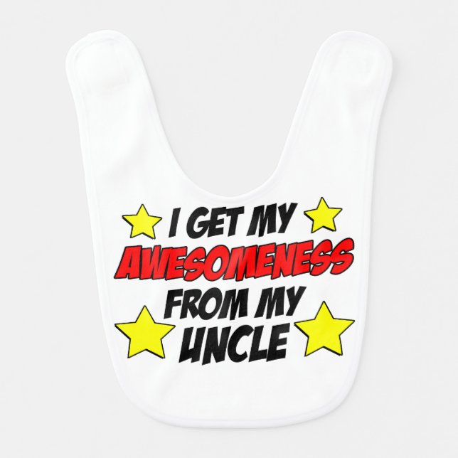 Awesomeness From My Uncle Bib (Front)