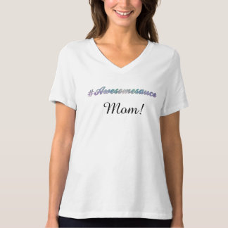 #Awesomesauce Mom! T-Shirt For the Best Mom Ever