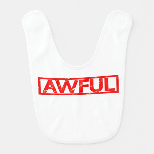 Awful Stamp Baby Bib (Front)