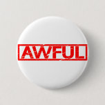 Awful Stamp Button