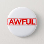 Awful Stamp Button
