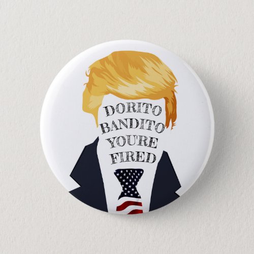 Awful Trump Quotes _ Youre Fired Button