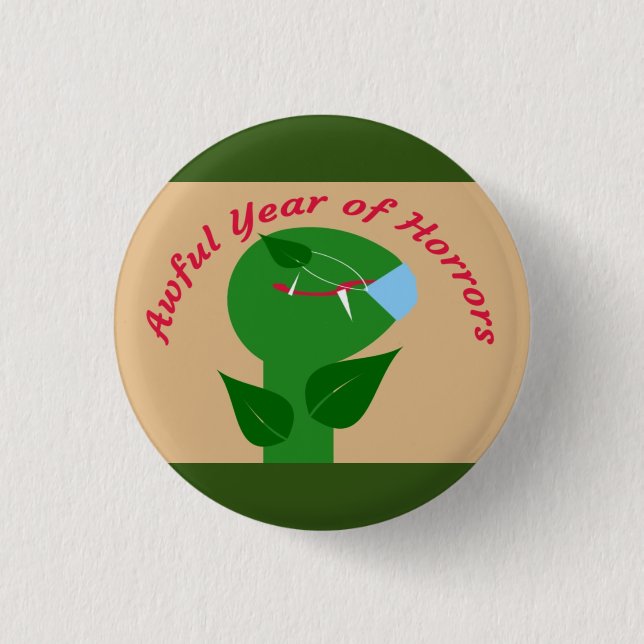 Awful Year of Horrors Button (Front)