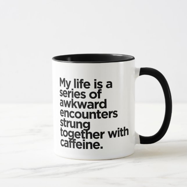 Awkward Encounters & Caffeine – Funny Relatable  Mug (Right)