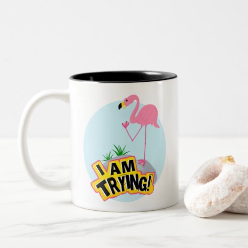 Awkward Flamingo I Am Trying Funny Two_Tone Coffee Mug