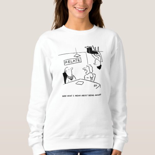 Awkward husband sitting on the ceiling sweatshirt