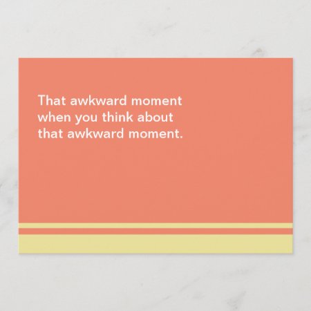 Awkward Moment Sorry Card