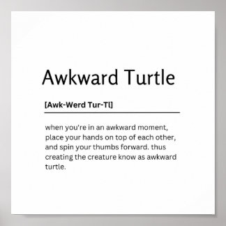 Awkward Turtle Dictionary Definition Funny Quote A Poster