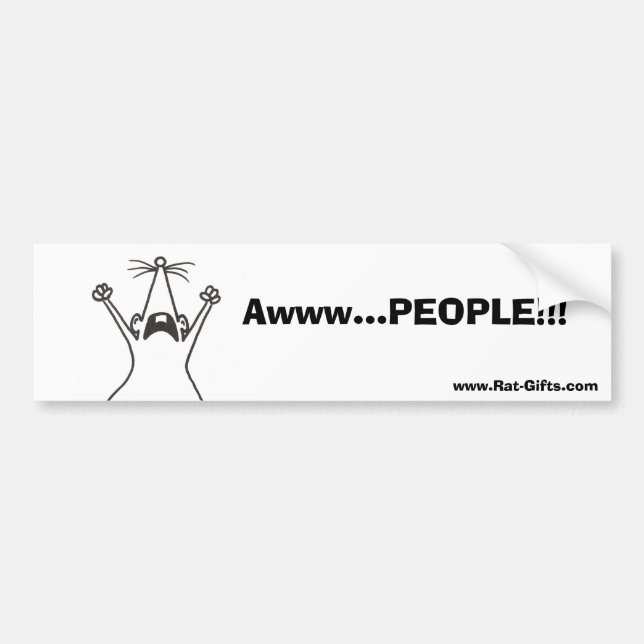 Awww...PEOPLE!!! Rat Bumper Sticker (Front)