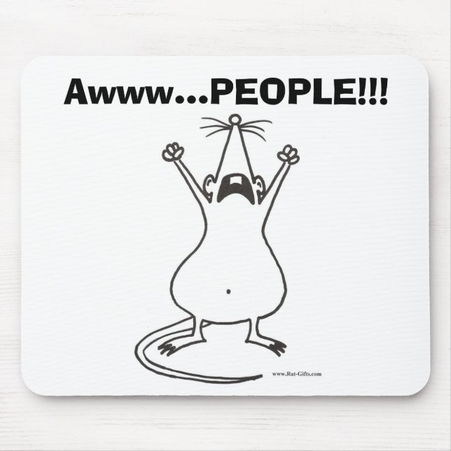 Awww...PEOPLE!!! Rat Mousepad (Front)