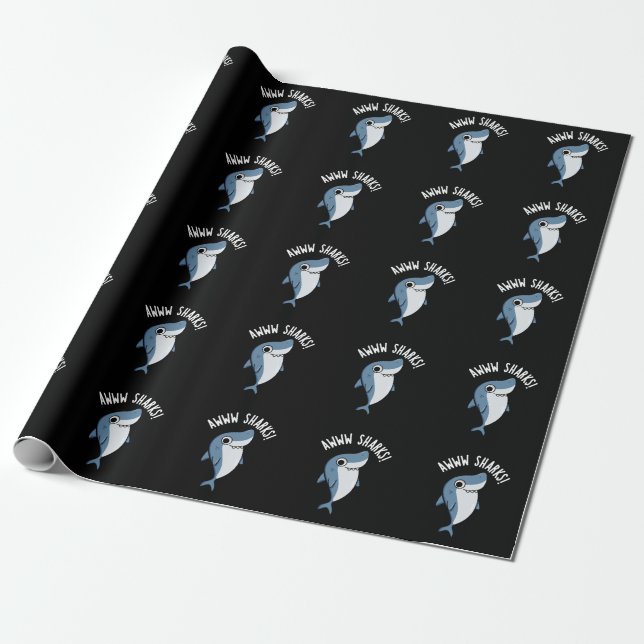 Awww Sharks Funny Animal Pun Dark BG Wrapping Paper (Unrolled)