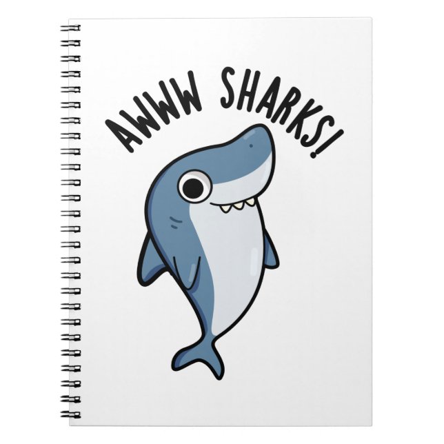 Awww Sharks Funny Animal Pun Notebook (Front)