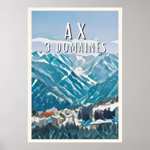 Ax 3 Domaines Station de ski Poster