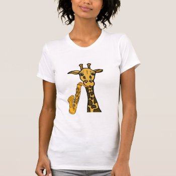 Ax- Giraffe Playing The Sax Shirt by naturesmiles at Zazzle