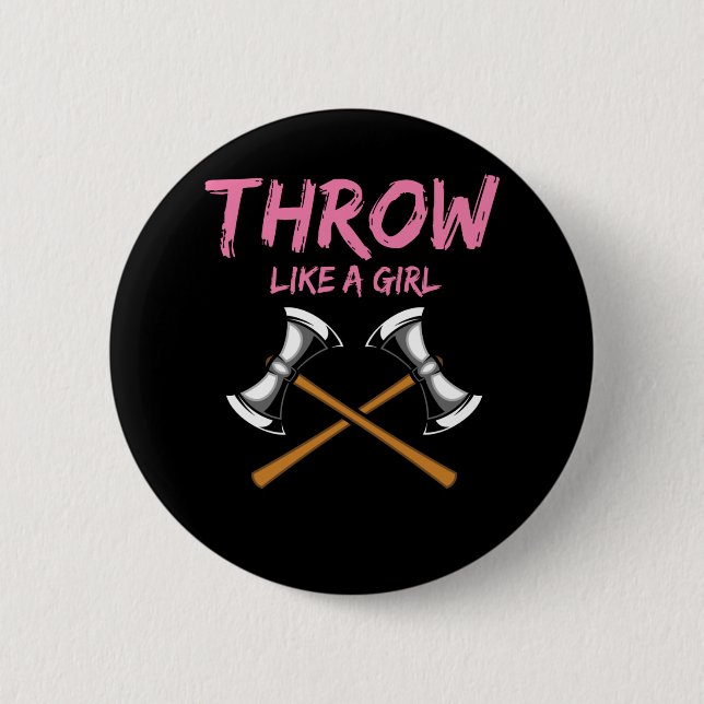 Ax Thrower Girl Woodworking Ax Throwing Button (Front)