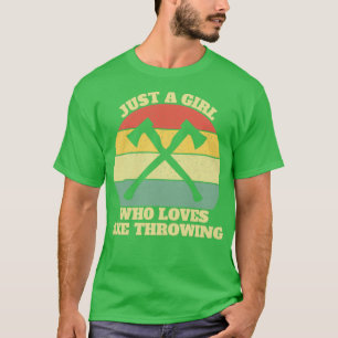 Ax Thrower Throwing Girl T-Shirt