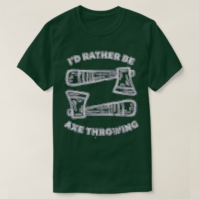 Ax throwing saying 36 T-Shirt (Design Front)