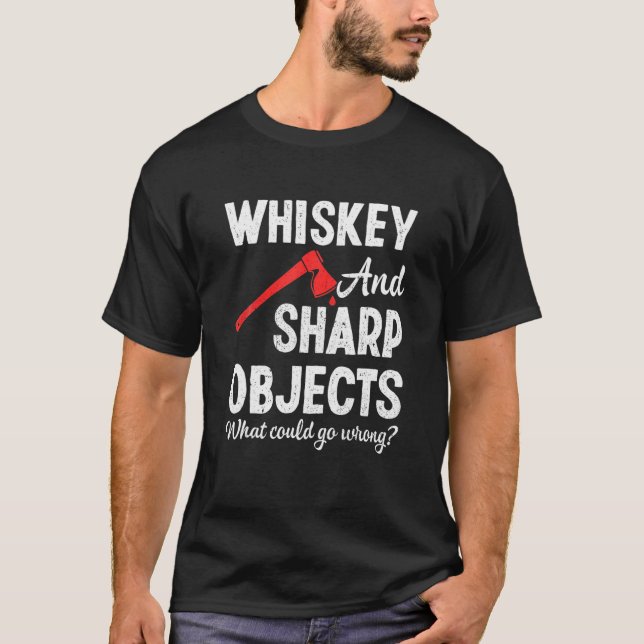 Ax Throwing Wine Sharp Objects Hatchet Lumberjack T-Shirt (Front)