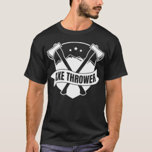 Ax throwing woodcutter ax throwing mountain T-Shirt
