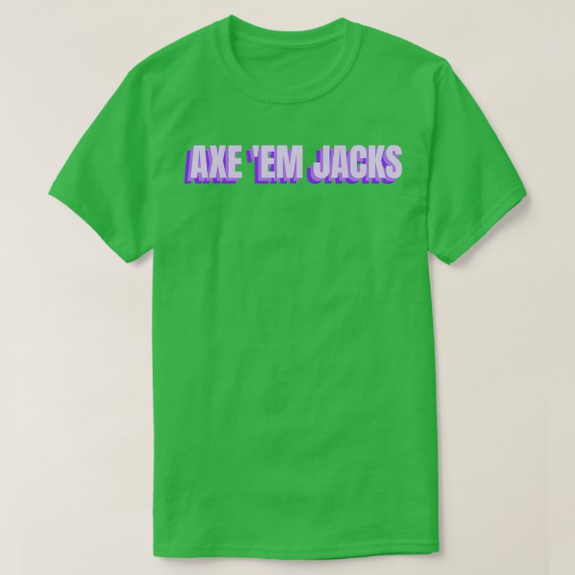 Ax x27em Jacks SFA 2 T-Shirt (Design Front)