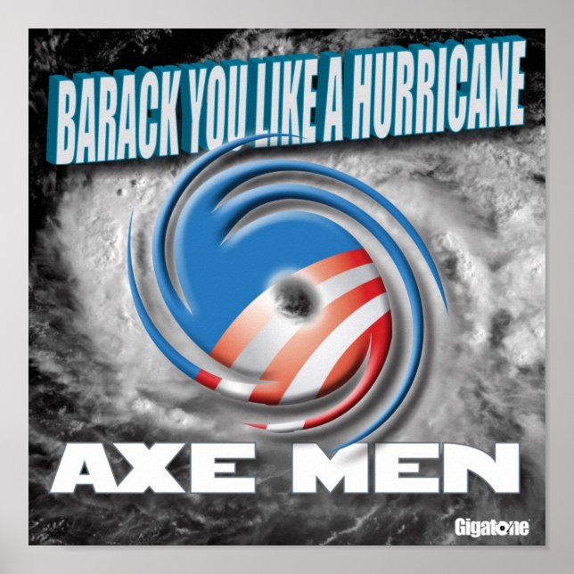 Axe Men Barack You Like A Hurricane Poster (Front)