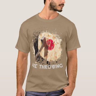 Axe Throwing 21 T-Shirt