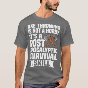 Axe Throwing Axe Thrower Axe Tossing Lover 5 T-Shirt