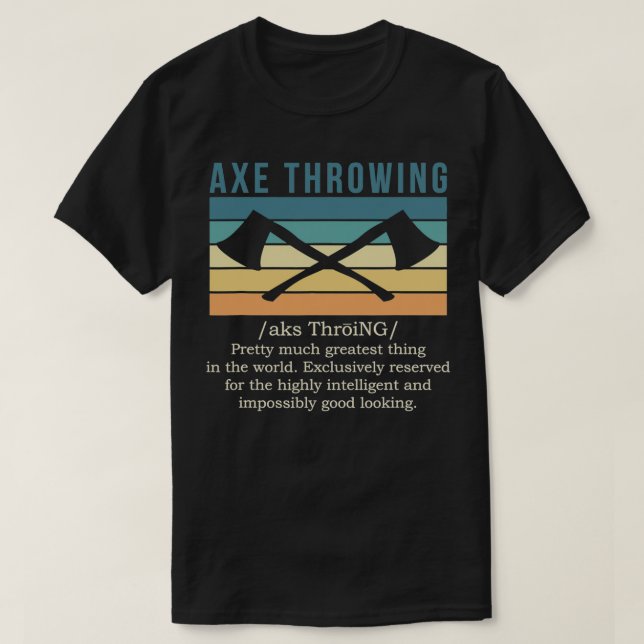 Axe Throwing Axe Throwing Definition Classic TShir T-Shirt (Design Front)