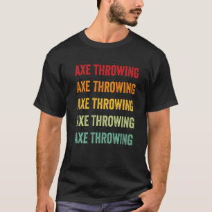Axe Throwing Axe Throwing Hobbyist Rainbow T-Shirt