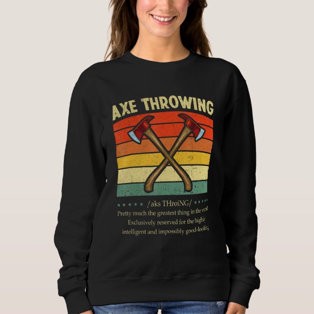 Axe Throwing Definition Retro Hatchet Ax Thrower L Sweatshirt (Front)