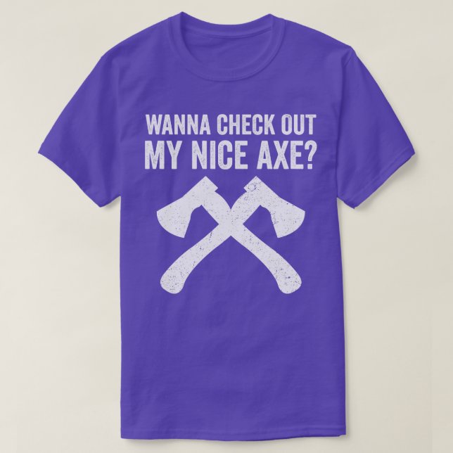 Axe Throwing Funny Axe Thrower Pun T-Shirt (Design Front)