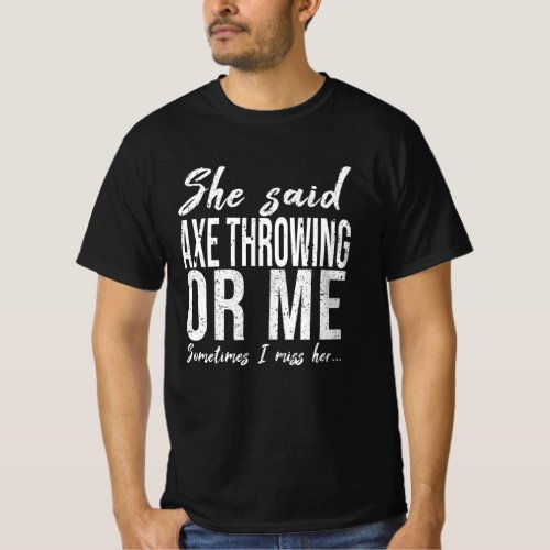 Axe Throwing funny sports gift T_Shirt