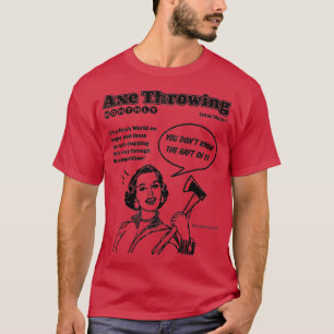 Axe Throwing Monthly Issue T-Shirt