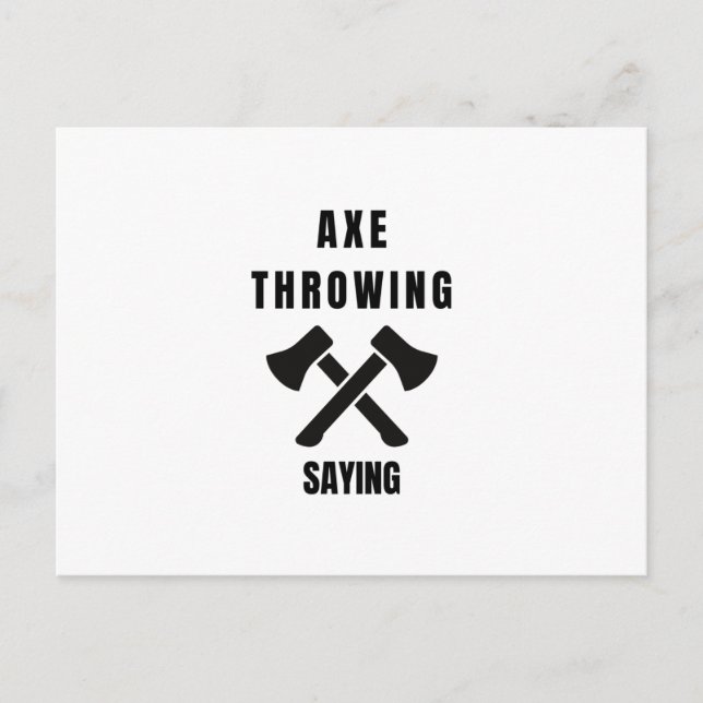Axe throwing saying announcement postcard (Front)