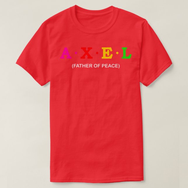 Axel Father of peace  1 T-Shirt (Design Front)