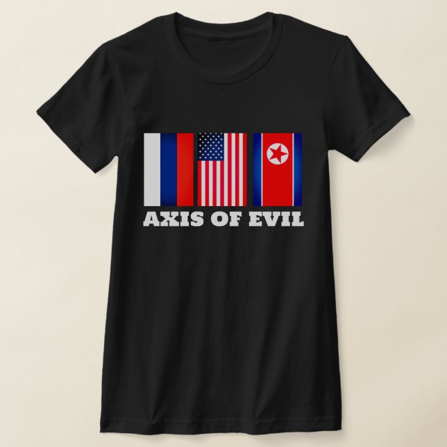 Axis of Evil USA T-Shirt (Laydown)