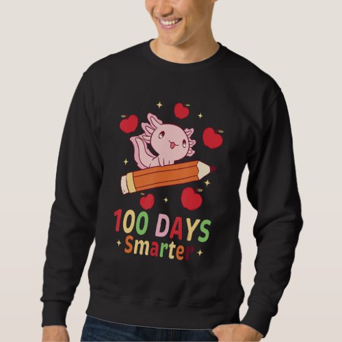 Axolotl 100 Days Smarter With Pencil Walking Fish  Sweatshirt