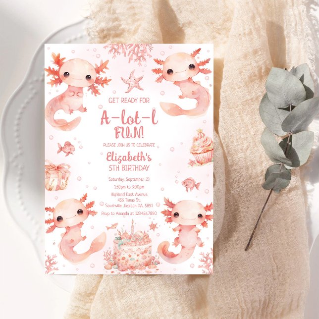 Axolotl A-Lot-l Fun Birthday Invitation (Creator Uploaded)
